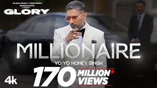 MILLIONAIRE SONG Full Video YoYoHoneySingh  GLORY  BHUSHAN KUMAR [upl. by Eanar]