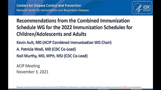 Nov 3 2021 ACIP Meeting  Immunization Schedules [upl. by Lymn]