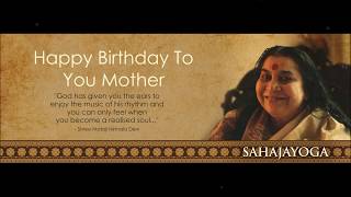 Sahaja Yoga Bhajan  Happy Birthday To You Mother [upl. by Sivahc]