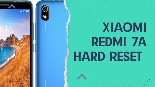 Xiaomi Redmi 7A Hard Reset Factory Restore Guide [upl. by Ylerebmik295]