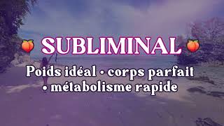 SUBLIMINAL corps parfait • métabolisme rapide [upl. by Ragse]