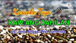 IKAW ANG DAHILAN  BY NYTLUMENDA HD KARAOKE VERSION [upl. by Uella]