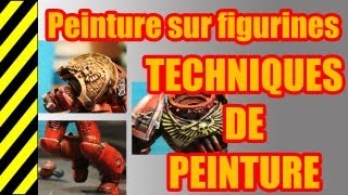 TUTO  Peinture sur figurines  Techniques de peinture [upl. by Vidovic]