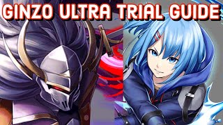 WAR GINZO ULTRA TRIAL GUIDE Grand Summoners [upl. by Sallad56]