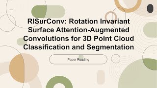 ECCV 2024 OralIndepth ReadingRISurConv Rotation Invariant Surface AttentionAugmented Convoluti [upl. by Reham]