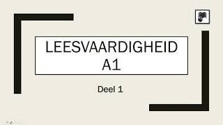 Leesvaardigheid A1  Deel 1 [upl. by Reteid]