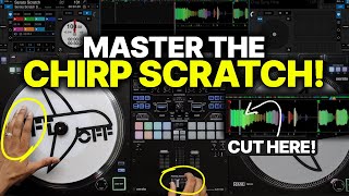 How to Use the Crossfader to MASTER the Chirp Scratch [upl. by Gerianne]