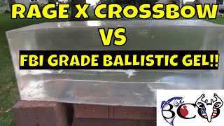 RAGE CROSSBOW X BROADHEAD VS BALLISTIC GEL BROADHEAD TEST SERIES PT19 [upl. by Ariat]