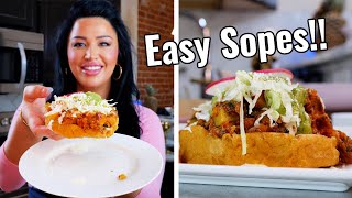 THE REASON MY FAMILY KEEPS ASKING ME TO MAKE THIS  Easy Sopes de Maseca [upl. by Yauq]