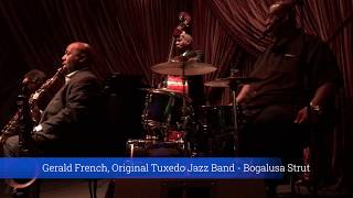 Original Tuxedo Jazz Band with Gerald French  Bogalusa Strut [upl. by Chapin92]