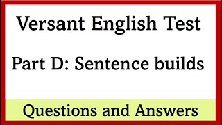 Versant English Test Practice Part D Sentence Builds Questions and Answers [upl. by Lunetta890]