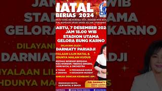 Natal Tiberias Hari Sabtu tgl 07 Desember 2024 di Gelora Bung Karno Jakarta Dont Miss It Gbu [upl. by Iot950]