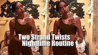 Two Strand Twists Nighttime Routine [upl. by Glantz]