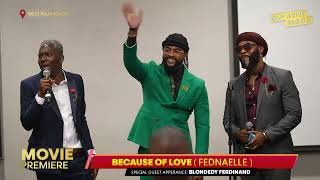 Move Premiere quotBecause of Lovequot by Fedna Francois Powered by Guy Wewe Radio A [upl. by Noremac]