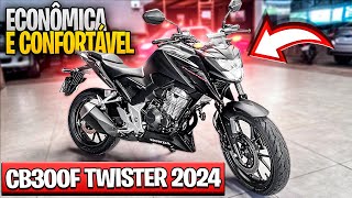 HONDA CB300F TWISTER 2024 A MELHOR NAKED PRO DIA A DIA [upl. by Yerocaj464]