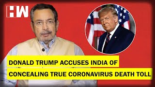 The Vinod Dua Show Ep 361 Donald Trump accuses India of concealing true coronavirus death toll [upl. by Lenahs]