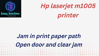 Hp lj m1005 printerjam in print paper path problem solve EASYSOLUTIONSUJITKUMARBHOI [upl. by Thanasi]