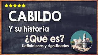 ¿Qué es un cabildo 🙏 Aprende toda la historia de los cabildos 🙏 [upl. by Matt]