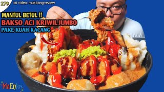 MUKBANG MAENJOS BAKSO ACI KRIWIL JUMBO febrigooyor [upl. by Cathrine]