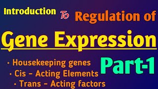 Regulation of Gene Expression  part  1  Biochemistry genetics [upl. by Attenauqa80]