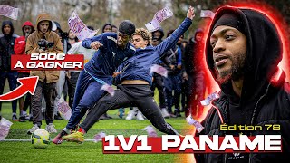 Le DUEL de lannée  500€ pour le VAINQUEUR  💶 1V1 Paname Édition 78 [upl. by Marja]