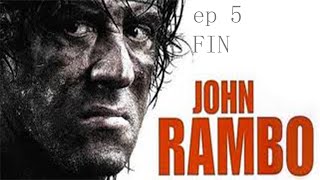 Rambo épisode 5 Playtrougt FR HD FIN de laventure [upl. by Anailuy779]