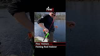 Social Media Minute Pine 9 Fishing Rod Holsters [upl. by Laamak]