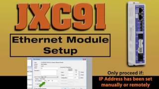 JXC91 Setup Session 3 IP Address and Ethernet Module [upl. by Yk986]