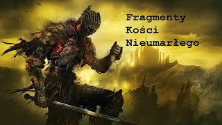 Dark Souls 3 Wszystkie Fragmenty Kości Nieumarłego [upl. by Joli]