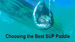 SUP Paddles choosing the best with Blue Planet [upl. by Ardiekal]