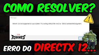 Como Resolver quotDirectX 12 Não é Compatível Com Seu Sistemaquot Erro do DIRECTX 12 no Marvel Rivals [upl. by Elockcin]