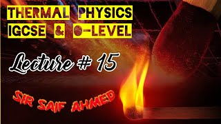 Consequences of Transfer of Thermal Energy IGCSEOLEVEL Physics by Sir Saif Ahmed [upl. by Publias]