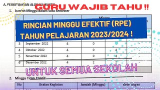 Rincian Minggu Efektif RPE Tahun Pelajaran 20232024  Penting Untuk Seluruh Sekolah [upl. by Malda750]