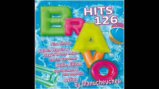 Bravo Hits Vol 126 2024 by Manucheucheu [upl. by Fanchie]