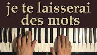 Je Te Laisserai Des Mots  Patrick Watson Piano Tutorial Lesson [upl. by Nosmoht]