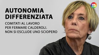 Autonomia differenziata Comitati al lavoro per fermare Calderoli Non si esclude uno sciopero [upl. by Keegan814]