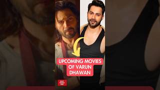 Upcoming Movies Of Varun Dhawan 🤩 shorts VarunDhawan [upl. by Weihs170]