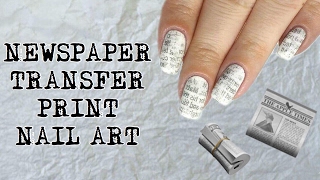 Nail Art Tutorial  Easy Newspaper Transfer Print Nail Art [upl. by Felton285]