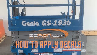 How to Apply Decals on a Scissor Lift [upl. by Bert675]