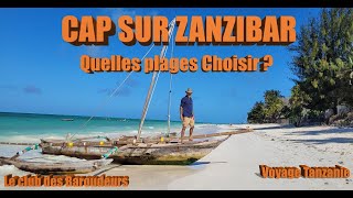 Zanzibar Quelle plage choisir pour son séjour [upl. by Itnava]