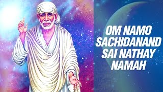 Om Namo Sachidanand Sai Nathay Namah by Suresh Wadkar  Sai Baba Mantra Songs Full [upl. by Kaleena873]