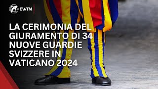 La cerimonia del Giuramento di 34 nuove Guardie Svizzere in Vaticano 2024 [upl. by Ethbinium]