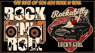 Rock n Roll Classics  Best Hits of the 50s and 60s  Elvis Presley Chuck Berry The Beatles [upl. by Resay]