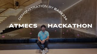 ATMECS Global Hackathon Demonstration by Team base234 [upl. by Noah]