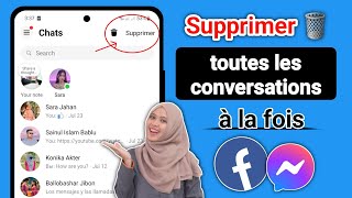 Comment supprimer tous vos messages sur Facebook Messenger en une seule fois [upl. by Orthman785]