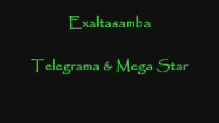 Exaltasamba  Telegrama amp Mega Star [upl. by Atiugram829]