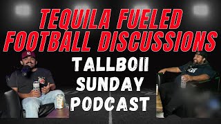 Tequila Fueled NFL discussions [upl. by Riabuz]