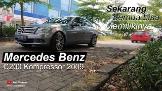 Cocok Buat Kamu Semua Mercy C200 W204 Kompressor 2009 [upl. by Dawna276]