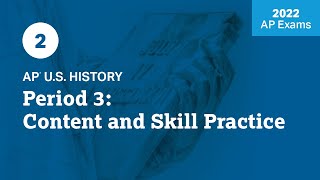 2022 Live Review 2  AP US History  Period 3 Content and Skill Practice [upl. by Agnese]