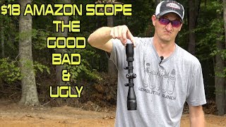 HOW GOOD IS AN 18 AMAZON SCOPE  THE GOOD BAD AND UGLY [upl. by Anial260]